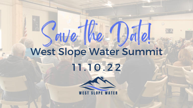 West Slope Water Summit November 10th, 2022